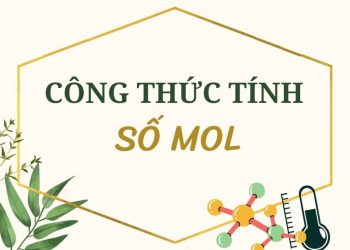 Công thức tính số mol theo nồng độ mol, khối lượng và thể tích mol