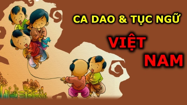 Ca dao là gì? Ví dụ và Những câu ca dao Việt Nam hay nhất