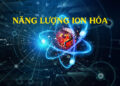 Năng lượng ion hóa thứ nhất, thứ 2, thứ 3 là gì?